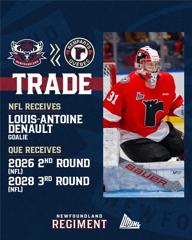 🚨 TRADE 🚨

We have acquired goaltender Louis-Antoine Denault from the Quebec Ramparts in exchange for a 2026 2nd round pick (NFL) and 2028 3rd round pick (NFL).  

Welcome to the Regiment, Louis-Antoine!  

🗒️: chl.ca/lhjmq-regiment…

🎟️: tickets.nlregiment.com 

Unite.