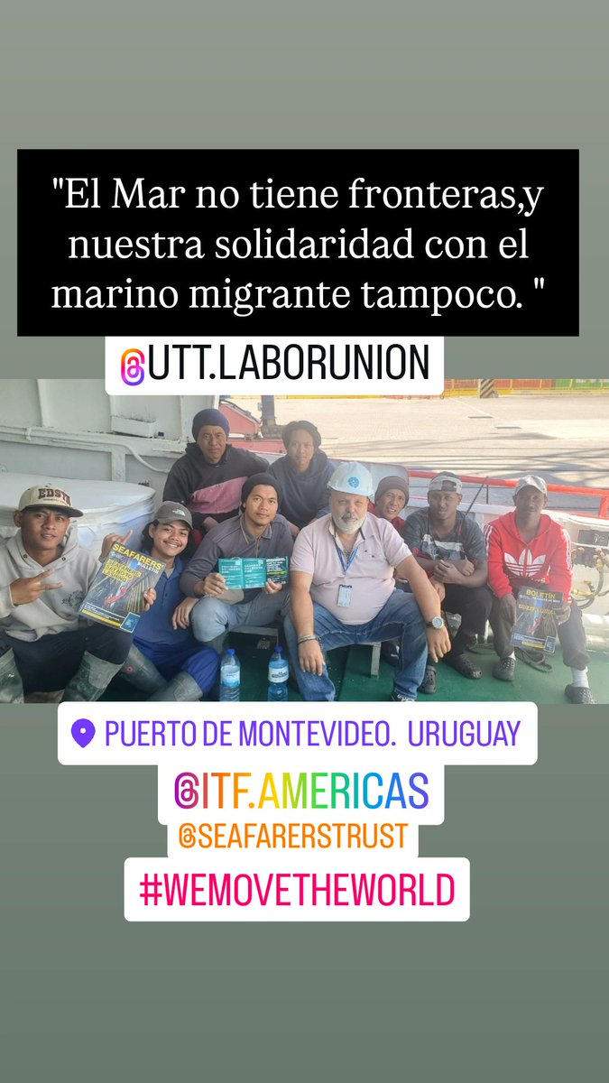 " The Sea has no borders, and our solidarity whit the migrant Seafarer has none either. " UTT-ITF Puerto de Montevideo-Uruguay #somositf #wemovetheworld #humanity