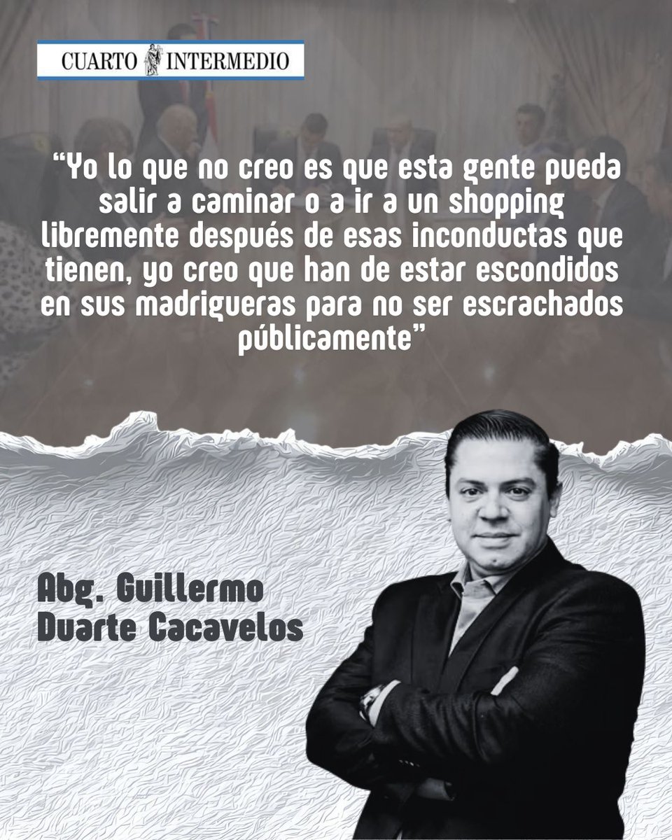 CuartoInter's tweet photo. 💣"No creo que los ministros pueden salir a caminar o ir a un shopping"💣

🗣️Eso fue lo que dijo el abogado Guillermo Duarte sobre la "reunión secreta" de ministros de la Corte con el presidente Santiago Peña. 

🗣️Cacavelos fue duro al decir que probablemente estarán "escondidos en su madriguera". 

Leé sus frases🗨️ #CuartoIntermedio