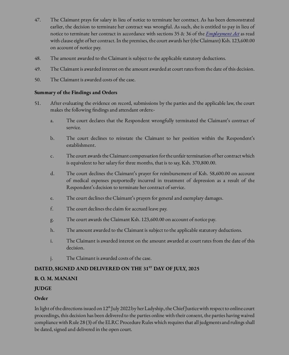 Thuranira_1's tweet photo. An employer ordered to pay a former Project Coordinator Ksh. 494,000 for wrongful and unfair dismissal after accusing her of being drunk at work. The employer claimed she returned from lunch intoxicated and unable to perform her duties, relying on staff accounts and internal disciplinary records to justify firing her.

However the court held that there was no real proof of intoxication because the employer did not bring any alcohol test, there were conflicting witness stories, and the disciplinary process that was plainly unfair. The employee was never given a proper notice to show cause and was called into a meeting without being told her job was on the line. 

If your employer claims that you're intoxicated,they must prove!
