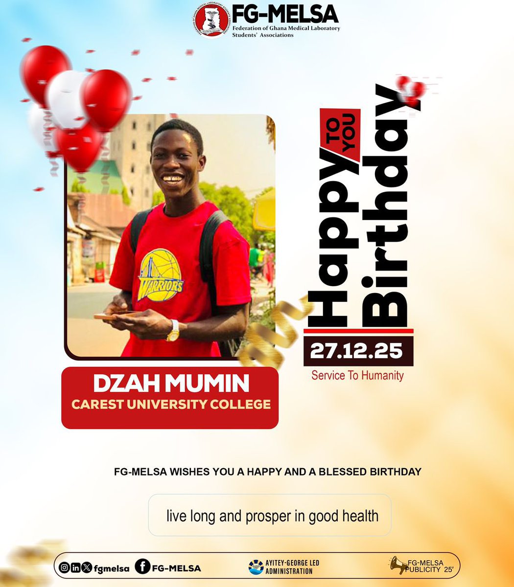 🎉 Happy Birthday Dzah Mumin! 🎂✨ 

FG-MELSA celebrates your leadership as MELSA President, Carest University!🎉🎈

Wishing you joy, strength &amp; impact. Keep inspiring! 🙌 
#HappyBirthday ❤️🎈