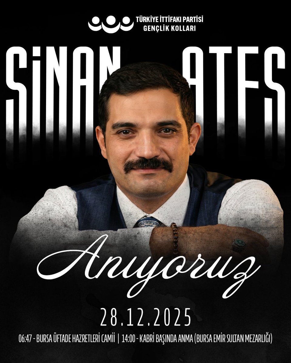 Milliyetçi-Ülkücü hareketin kıymetli evladı,ömrünü Türklük davasına adamış,yüreği vatan aşkıyla çarpan fikir ve dava adamı şehit Doç.Dr.Sinan Ateşi anmak,aziz ruhuna dualar göndermek üzere bizde orada olacağız
<a href="/selmaateskazanc/">Selma SiNAN ATEŞ</a> <a href="/ittifakBursa/">Türkiye İttifakı Partisi Bursa İl Başkanlığı</a>
#TÜRKİYEİTTİFAKIPARTİSİ
#GENÇLİKKOLLARI