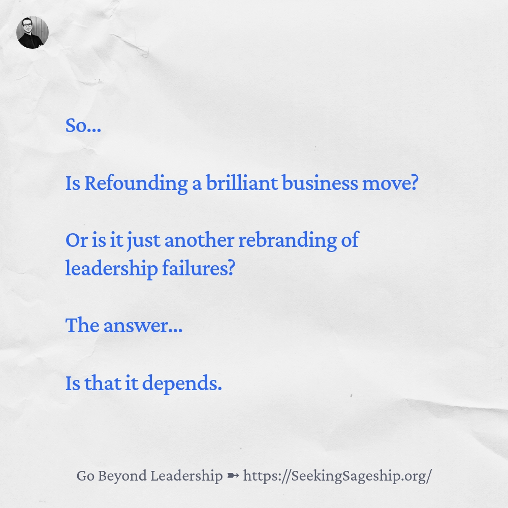 YourGuideCody's tweet photo. So…
Is Refounding a brilliant business move?
Or is it just another rebranding of leadership failures?
The answer…
Is that it depends.
#Refounding #Business #Leadership #Sageship #Success #Failure #Buzzword #Goals #Future https://t.co/grHnZOabxF