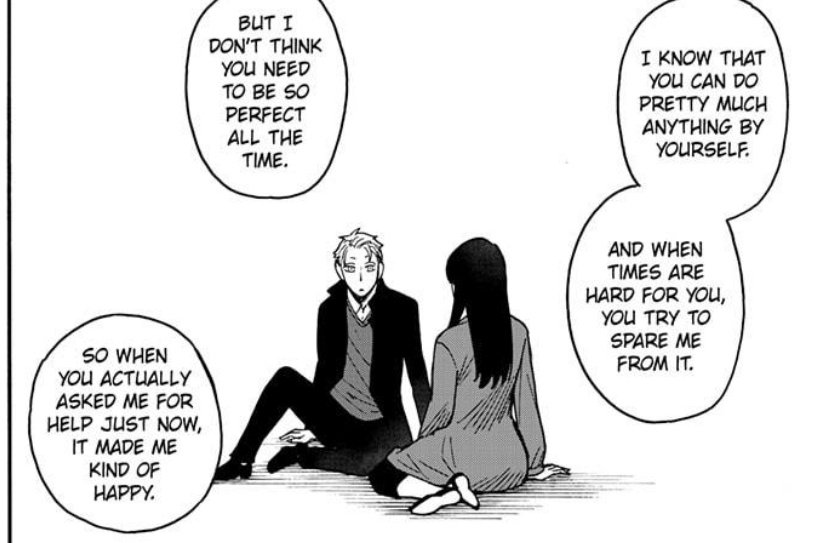 yzkahchimir's tweet image. This conversation is so healthy, so intimate,so real that if they didn't tell you,they wouldn't seem like a fake marriage.
The communication between Loid and Yor here speaks volumes and shows a lot of their relationship,"I'll be there because you've been there too."
#SPY_FAMILY