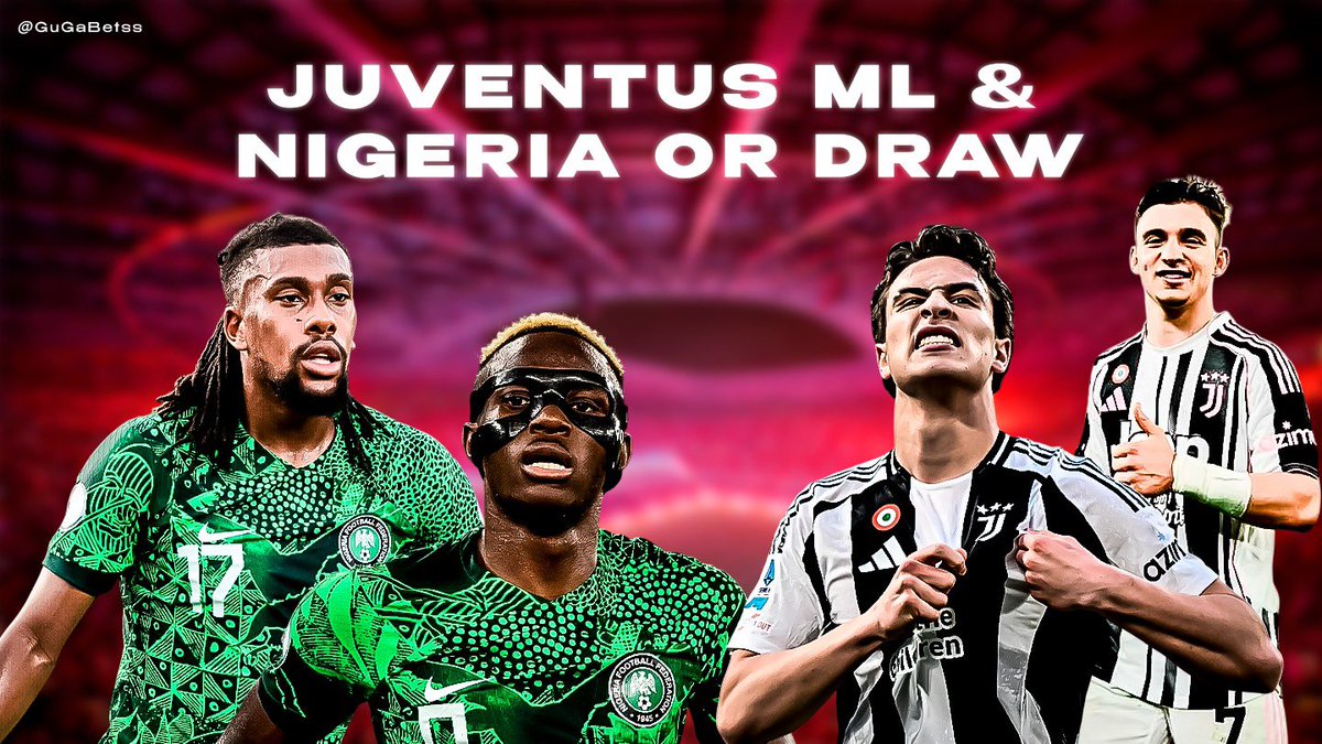 GuGa Bets $10k Ladder Challenge
🪜 $1000 → $10,000 | Day 1

1000$ →1930$

Juventus ML &amp; Nigeria or Draw (@ 1.93/-108)

Hit 𝗟𝗜𝗞𝗘 - If you’re 𝗧𝗔𝗜𝗟𝗜𝗡𝗚 🔒

Starting with Nigeria, this is a national team that looks extremely well-balanced across the pitch. Even before the