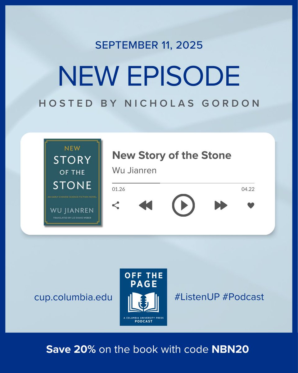 ColumbiaUP's tweet image. In this Off The Page episode, host Nicholas Gordon and translator Liz Webber discuss Wu Jianren's novel NEW STORY OF THE STONE. buff.ly/7dwU2Ly @NewBooksNetwork #ListenUP