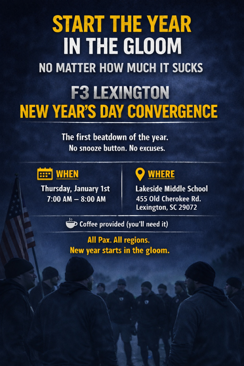F3LexSC's tweet image. The region hopes you enjoyed your Christmas, but now get ready to enter the new year!

Join @robgrahamjr and the SLT as we ring in 2026 with a bang!

🕖Jan 1 7:00AM-8:00AM
📍Lakeside Middle School 455 Old Cherokee Rd. Lexington, SC 
☕️provided

No snooze. No excuses. SYITG