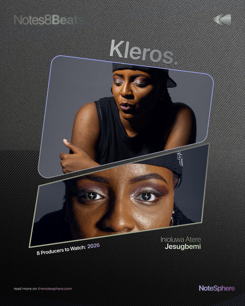 NoteSphere's tweet photo. Inioluwa Atere Jesugbemi (@klerossg_) features on NoteSphere’s #Notes8beats producers to watch in 2026. https://t.co/n7k8G4BjNO