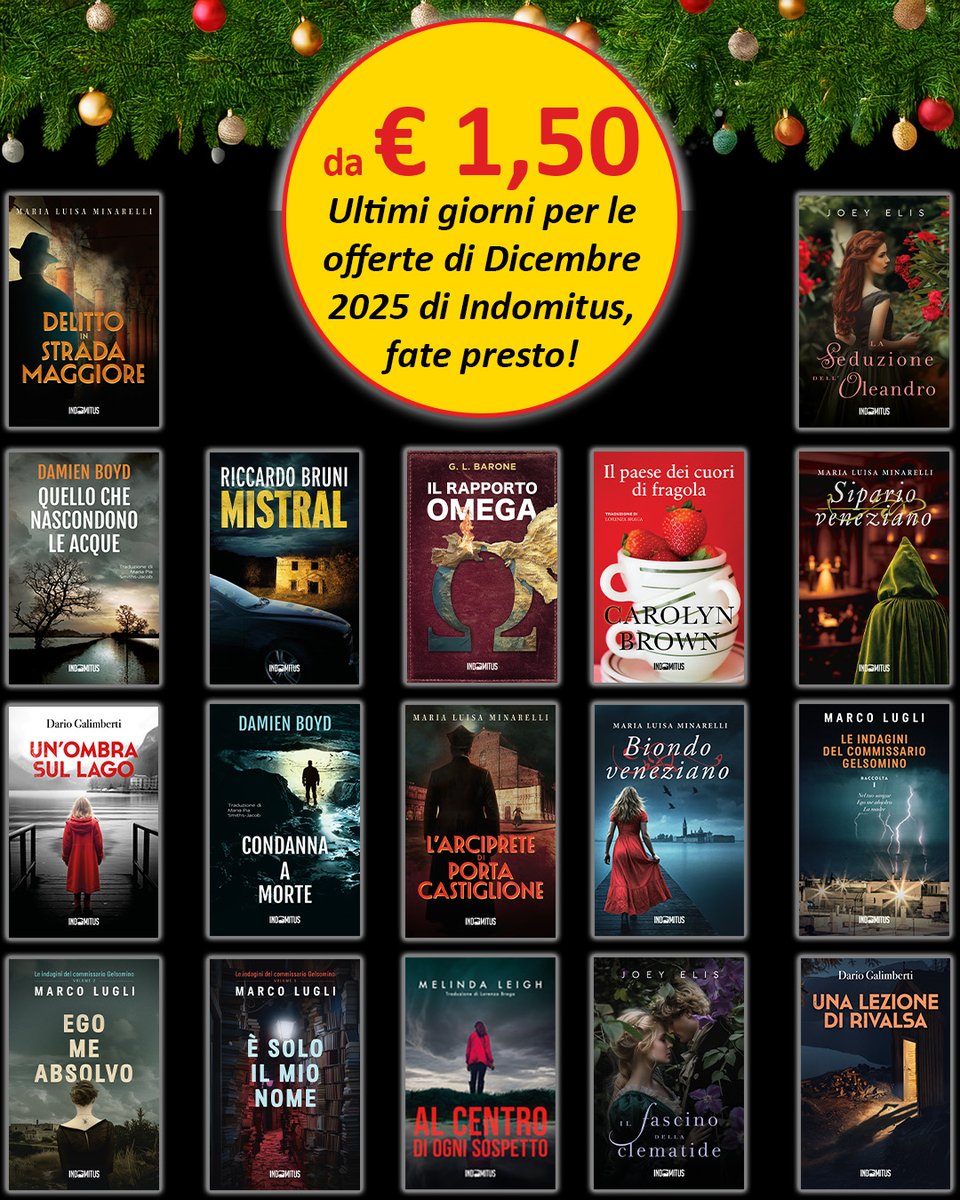 IndomitusPub's tweet photo. ⚠️ ULTIMI GIORNI! LE #OFFERTEDIDICEMBRE 2025 DI #INDOMITUSPUBLISHING STANNO PER SCADERE! ⚠️

Solo fino al #31dicembre #scontiimperdibili su tanti ebook che vi terranno incollati fino all'ultima pagina! #Gialli mozzafiato, #thriller adrenalinici, #noir oscuri, #romance appassionanti e #narrativafemminile intensa a partire da € 1,50!

NON PERDETE TEMPO 👉 https://t.co/7ChnDvOlXt

⏰ Chiudete l'anno con un brivido o un batticuore, leggeteli subito!

#letturenatalizie #ebookinofferta #LibriInOfferta #bookstagramitalia #booktokitalia #instabookitalia @DarioGalimberti @riccardobruni @DamienBoydBooks  @MarcoLugliMk  @glbarone  @thecarolynbrown