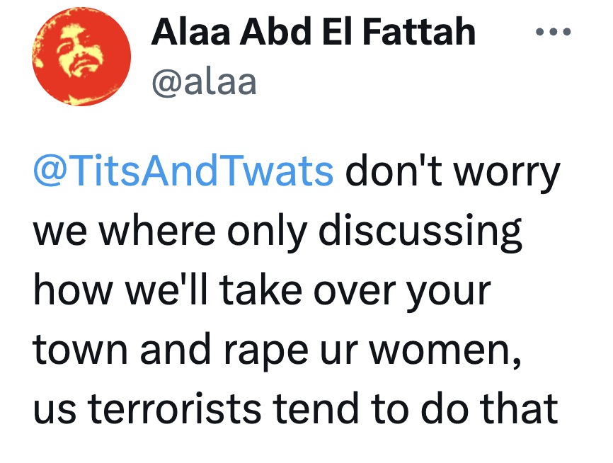 MrAndyNgo's tweet image. "take over your town and r—pe ur women"

British Prime Minister Keir Starmer announced that it was a priority for his government to bring Egyptian extremist Alaa Abd El Fattah back to the UK. He has succeeded in that, after Fattah was pardoned by the Egyptian president.

Fattah's…