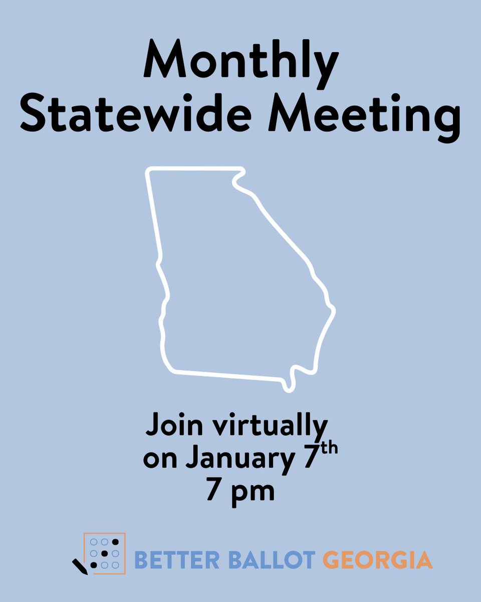 Start of the new year well by joining our state wide meeting on the 7th!

Sign up here: betterballotgeorgia.org/statewide_2026…