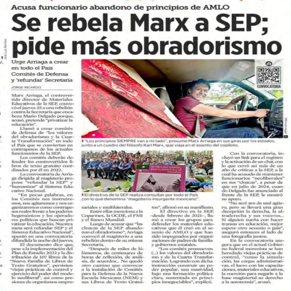Marx Arriaga (<a href="/MarxArriaga/">Marx Arriaga Navarro</a>) está orgulloso de esta portada de <a href="/Reforma/">REFORMA</a> y por eso la compartió con sus amigos de WhatsApp. Cree que está organizando una rebelión por el país  y lleva el cuadro de su inspirador en su camioneta. Es un eterno adolescente que cobra del erario 113 mil