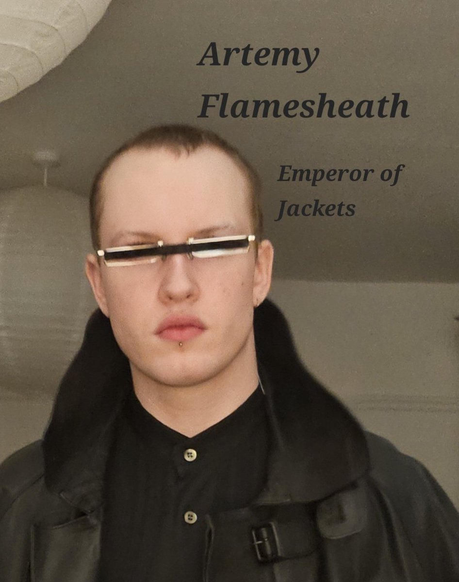 popularknapsack's tweet image. i have created a new character: Artemy Flamesheath, emperor of a world where status is defined by whoever makes the stupidest impulse purchases on jackets