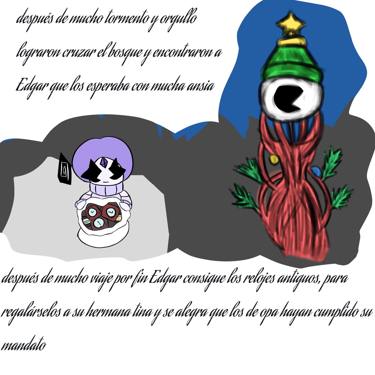 #Opalidays #AnDRAWmeda #OlvidadosPorAndromeda #OPA #Navidad un cuento navideño (perdón si mi gramática es fea tengo dislexia)