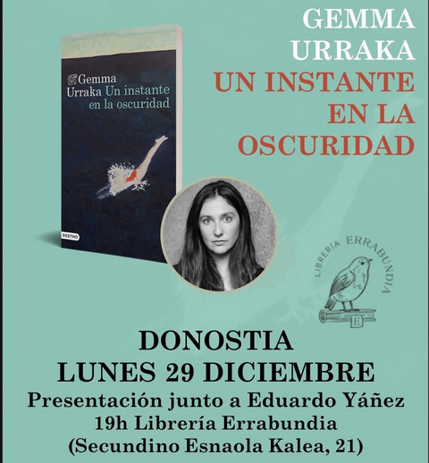 MasDUnoGipuzkoa's tweet photo. El próximo lunes 29 de diciembre estaremos en @errabundialibreria presentando "Un instante en la oscuridad" @EdDestino de @gemma_magpie 
Una novela fantástica en un lugar maravilloso. 
Un buen regalo para estas navidades 😉 https://t.co/lhHXUW1fEn
