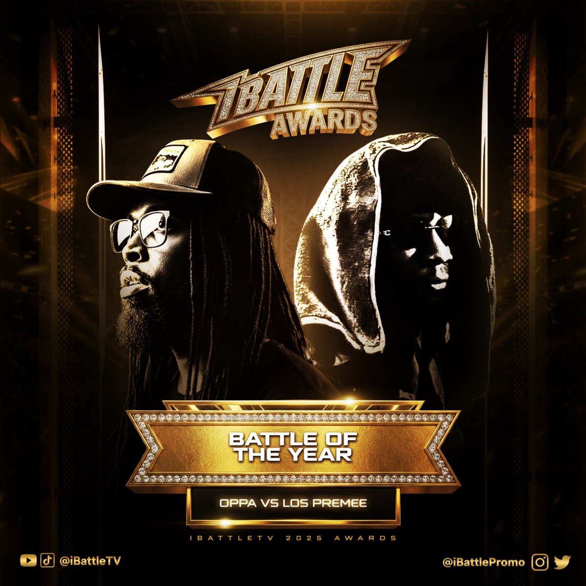 Your 2025 iBattleTV Battle of the Year is..

<a href="/popstartimmy/">#TheOppaAgenda 📋</a> vs <a href="/LosPremee/">ŁOS ÝEAGER🃏👁️‍🗨️⚰️🌪️</a> !!!

Thank you to both competitors for putting on a classic destined for the history books!

Events streaming only on the iBattleTV app! Tickets only available on Eventbrite!