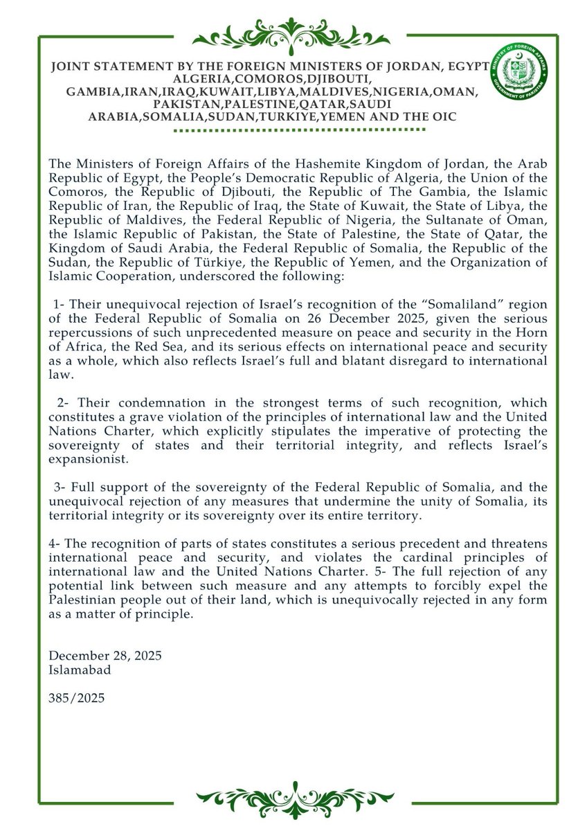 🔊PR No.3️⃣8️⃣5️⃣/2️⃣0️⃣2️⃣5️⃣

Joint Statement by the Foreign Ministers of Jordan, Algeria, Comoros, Djibouti, Gambia, Iran, Iraq, Kuwait, Libya, Maldives,Nigeria,Oman,Pakistan,
Palestine, Qatar,Saudi Arabia,Somalia, Sudan,Turkiye,Yemen, and the OIC

mofa.gov.pk/press-releases…
🔗⬇️