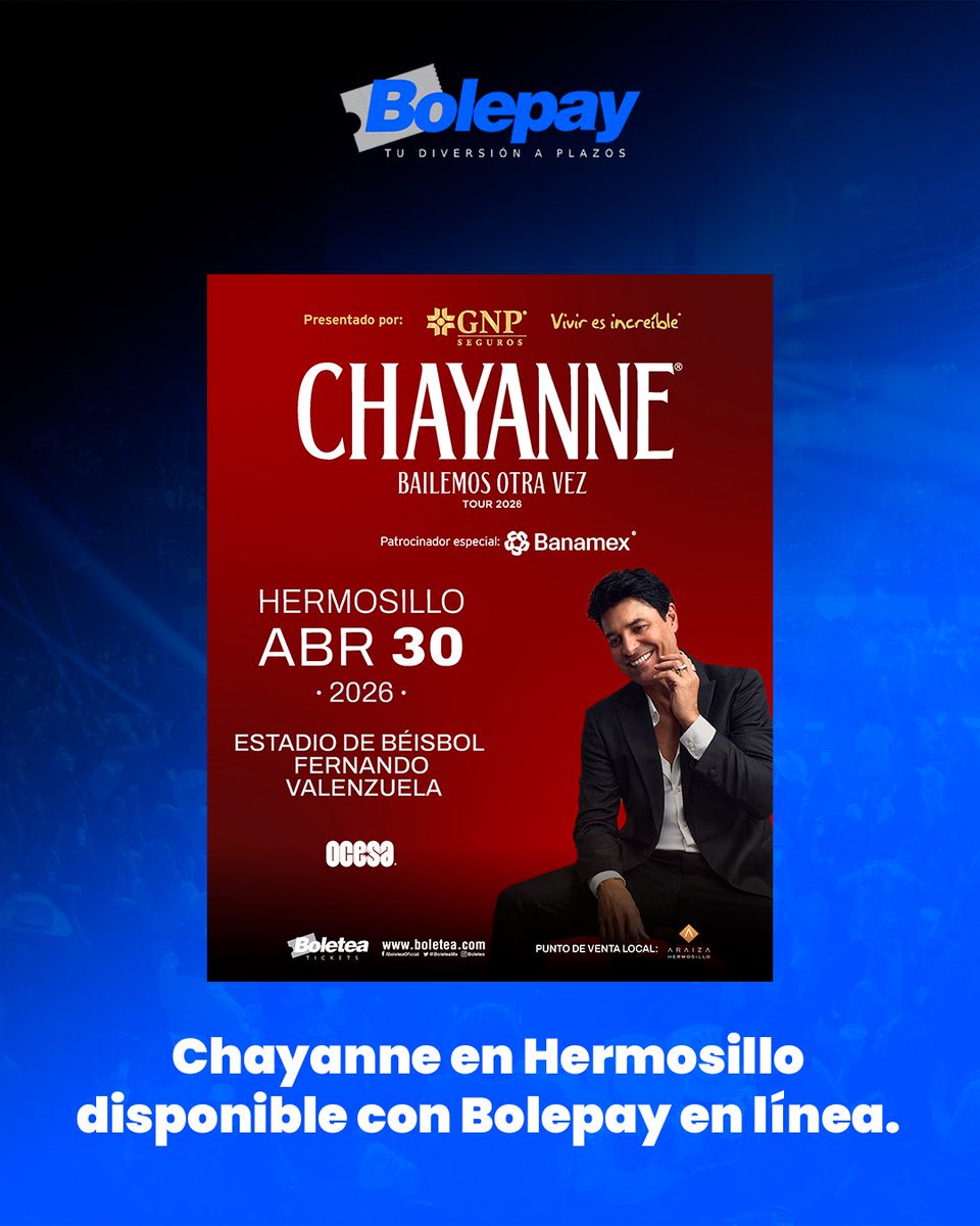 Atención, Hermosillo 👀🔥
Chayanne ya está disponible con Bolepay en línea.
Aparta tu boleto pagando solo el 25% (+ cargos por servicios) y disfruta sin tarjeta de crédito.

Bolepay muy pronto estará disponible en los eventos de tu ciudad.

#eventosMéxico