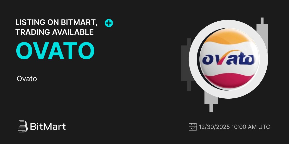 BitMartExchange's tweet photo. #BitMart will list Ovato(OVATO) @OvatoCoin on our digital assets platform on December 30, 2025 🤩
💰Trading pair: $OVATO/USDT
💎Deposit: 12/28/2025 10:00 AM UTC
💎Trading: 12/30/2025 10:00 AM UTC
Learn more: https://t.co/LoJaBSjcp7 https://t.co/f5xxDHliPJ