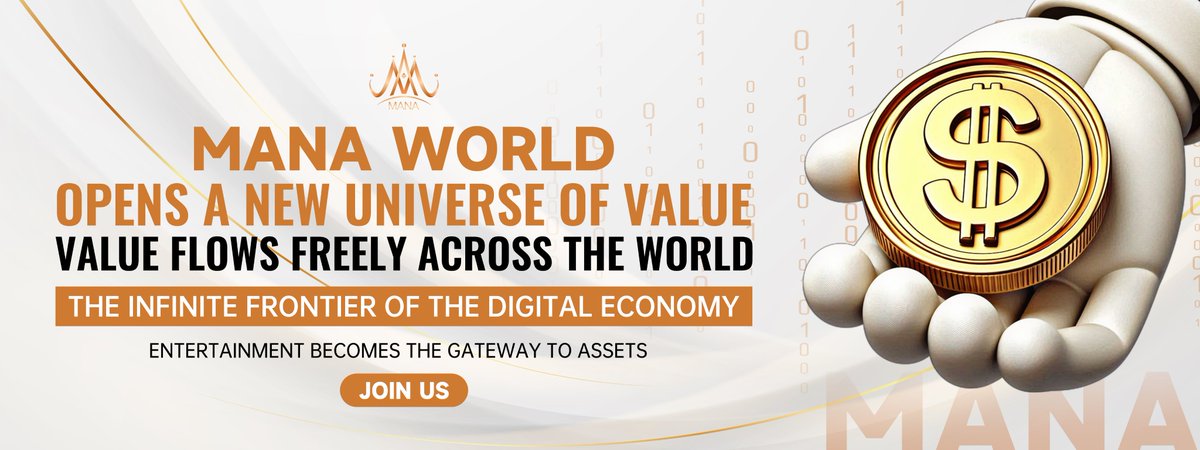 ManaWorld001's tweet photo. ✨ MANA WORLD
🌐 The infinite frontier of the digital economy
📈 Value flows freely across the world
🎮 Entertainment becomes the gateway to assets
🚀 MANA opens a new universe of value! https://t.co/Tq0yv0JFWz
