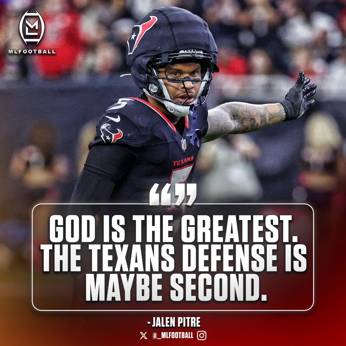 MLFootball's tweet image. HOUSTON #TEXANS STAR DEFENSIVE BACK JALEN PITRE WITH AN ALL-TIME GREAT POST-GAME QUOTE.

“GOD IS THE GREATEST. THE TEXANS’ DEFENSE IS MAYBE SECOND.”

💀💀💀