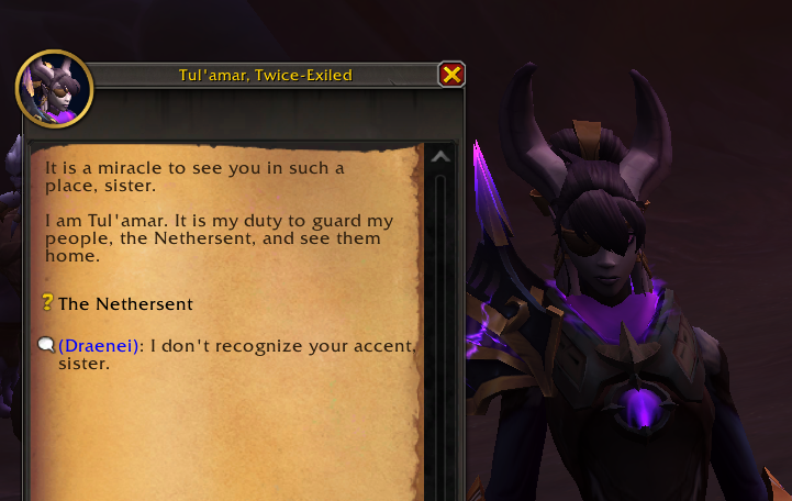 Portergauge's tweet image. Oh there's not just unique Draenei dialogue, but unique Man'ari dialogue too! I always love seeing sub-races getting recognized.