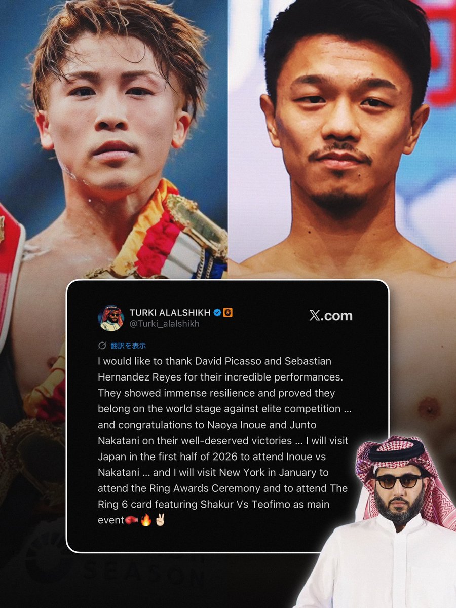 RIZIN_bozu's tweet photo. 🚨Riyadh Seasonトゥルキ・アル・シェイク氏、#RINGV から一夜明け改めてセミ・メインに登場したメキシカン2人に賛辞💬さらに...
「2026年前半に井上尚弥vs.中谷潤人を観に日本へ行きます」⚡️
via @Turki_alalshikh|#InoueNakatani https://t.co/TrdmdIogdK