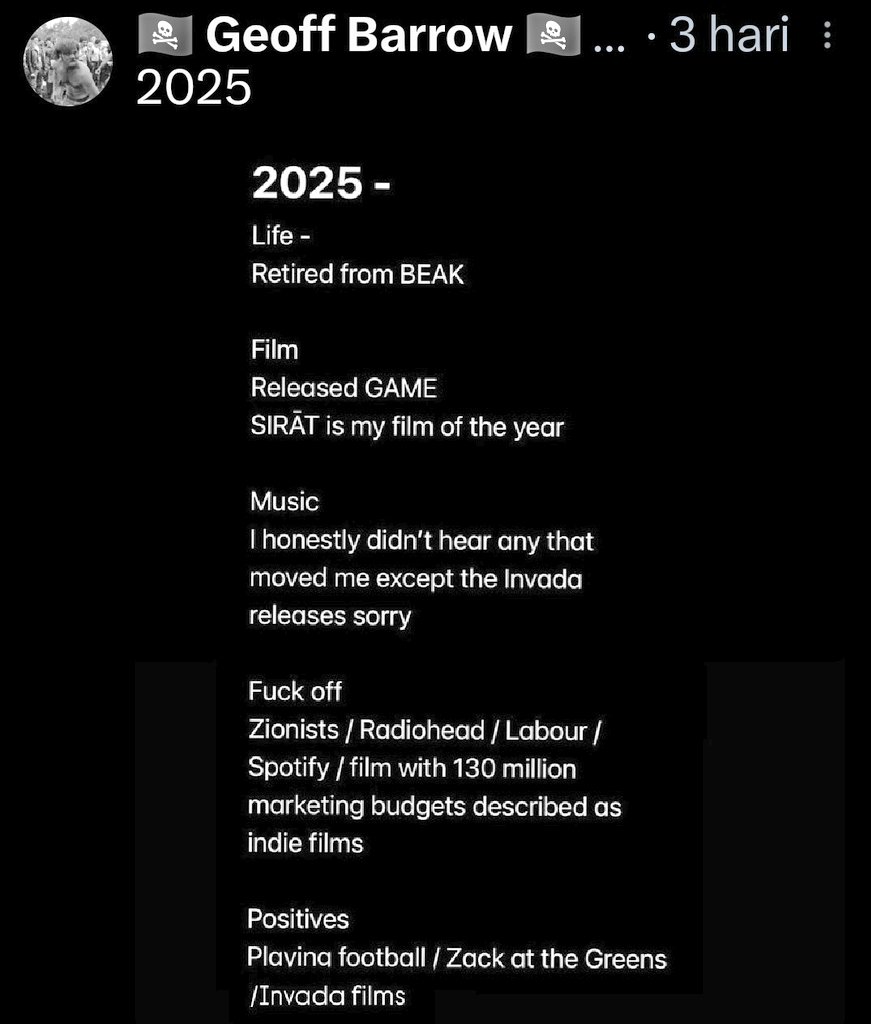 Melihat Geoff Barrow (Portishead) memberi jari tengahnya untuk Radiohead, para Zionis, &amp; Spotify,
untuk daftar 2025-nya,
adalah hal yang paling memuaskan untuk dilihat di akhir tahun ini
❤️‍🔥