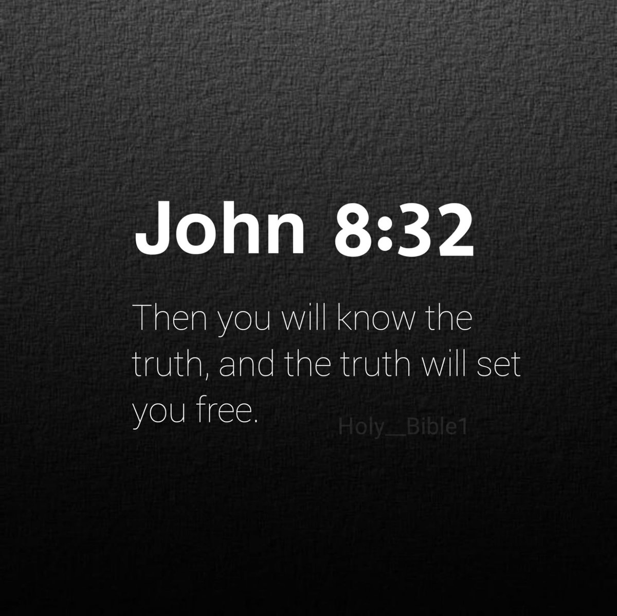 Holy__Bible1's tweet photo. John 8:32 https://t.co/j4AzXf7bin