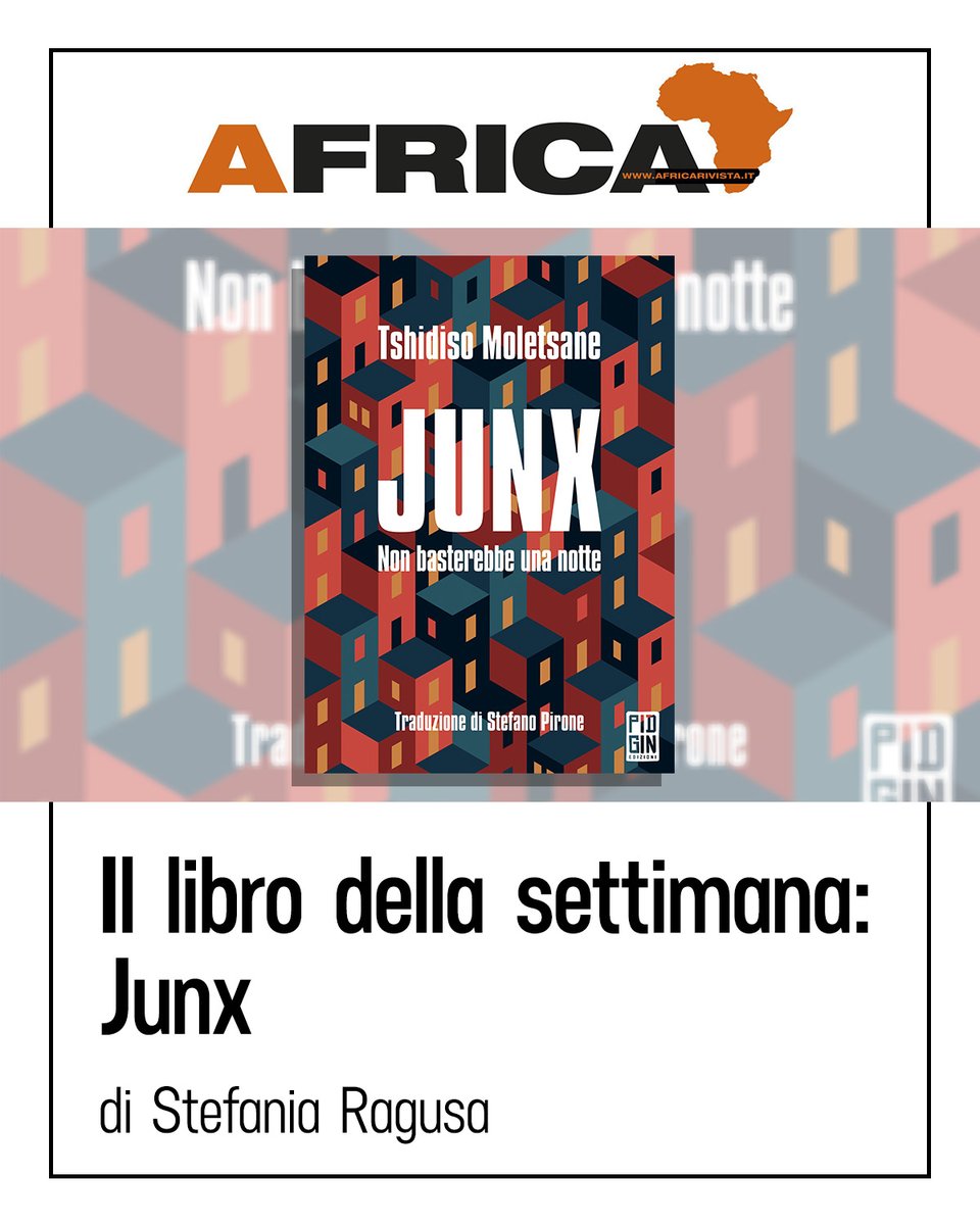 🌍 "Junx - Non basterebbe una notte" di Tshidiso Moletsane è il libro della settimana di <a href="/africarivista/">africarivista</a>. Leggi la recensione di Stefania Ragusa qui: africarivista.it/il-libro-della…
