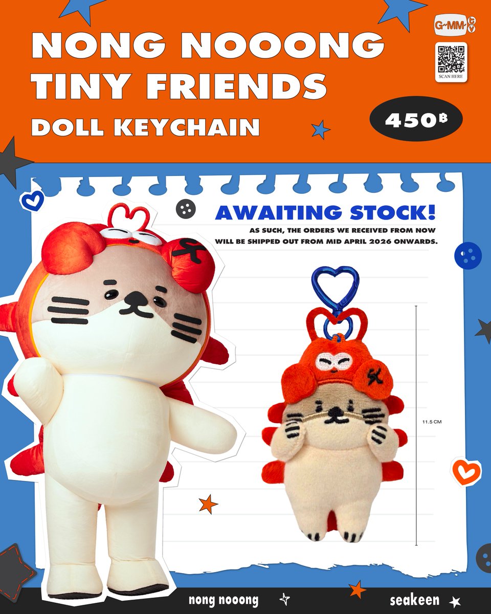 อุนย่าอุนยายกดสั่งซื้อ NONG NOOONG TINY FRIENDS DOLL KEYCHAIN กันหรือยังน้า

สั่งซื้อที่นี่ / Order Here
NONG NOOONG TINY FRIENDS DOLL KEYCHAIN
gmm-tv.com/shop/new-produ…

PRICE: 450฿

As such, the orders we received from now will be shipped out from mid April 2026 onwards.