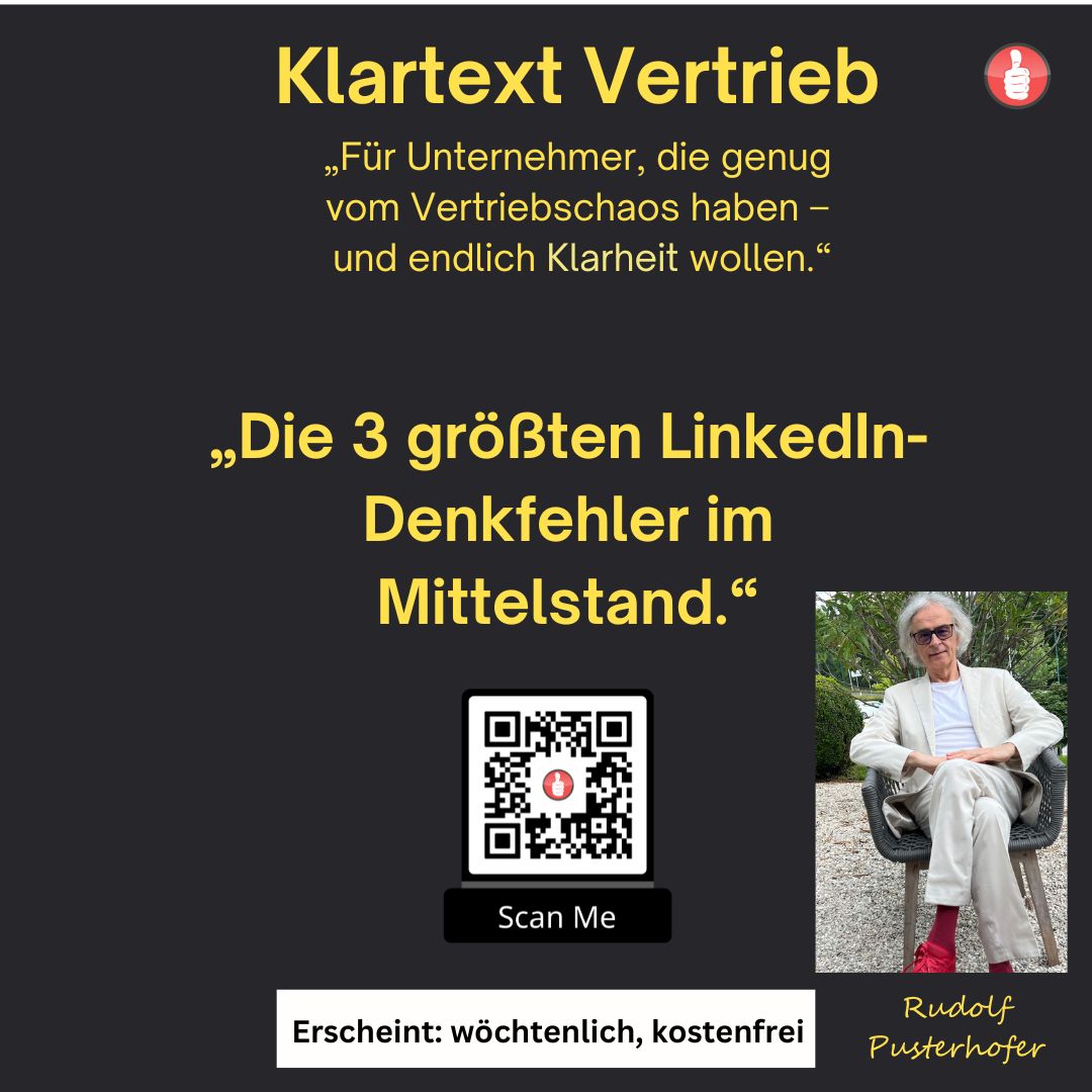❌LinkedIn funktioniert nur mit täglichen Posts? ❌

In meinem Newsletter zeige ich die 3 größten LinkedIn-Denkfehler im Mittelstand –
und wie du Reichweite erzielst, ohne Zeit zu verbrennen.

👉 t2m.io/LI_NLR

#RudolfPusterhofer #KLARTEXTvertrieb #LinkedInFürMacher