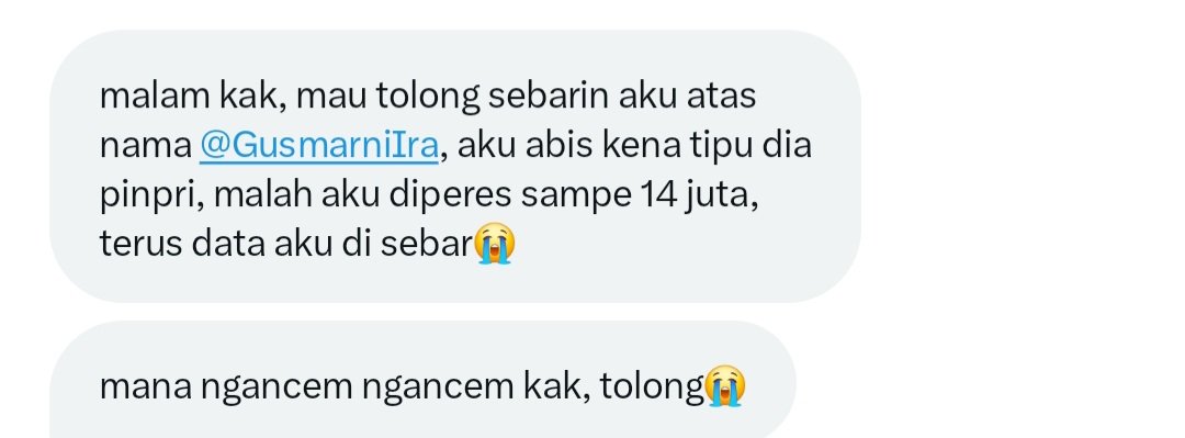Eyangkubur06's tweet image. Ini penipu makin menjadi jadi uda nipu meras dan ngacam sebar data . Bantu report akunnya  ya @GusmarniIra #zonauang #pinpri