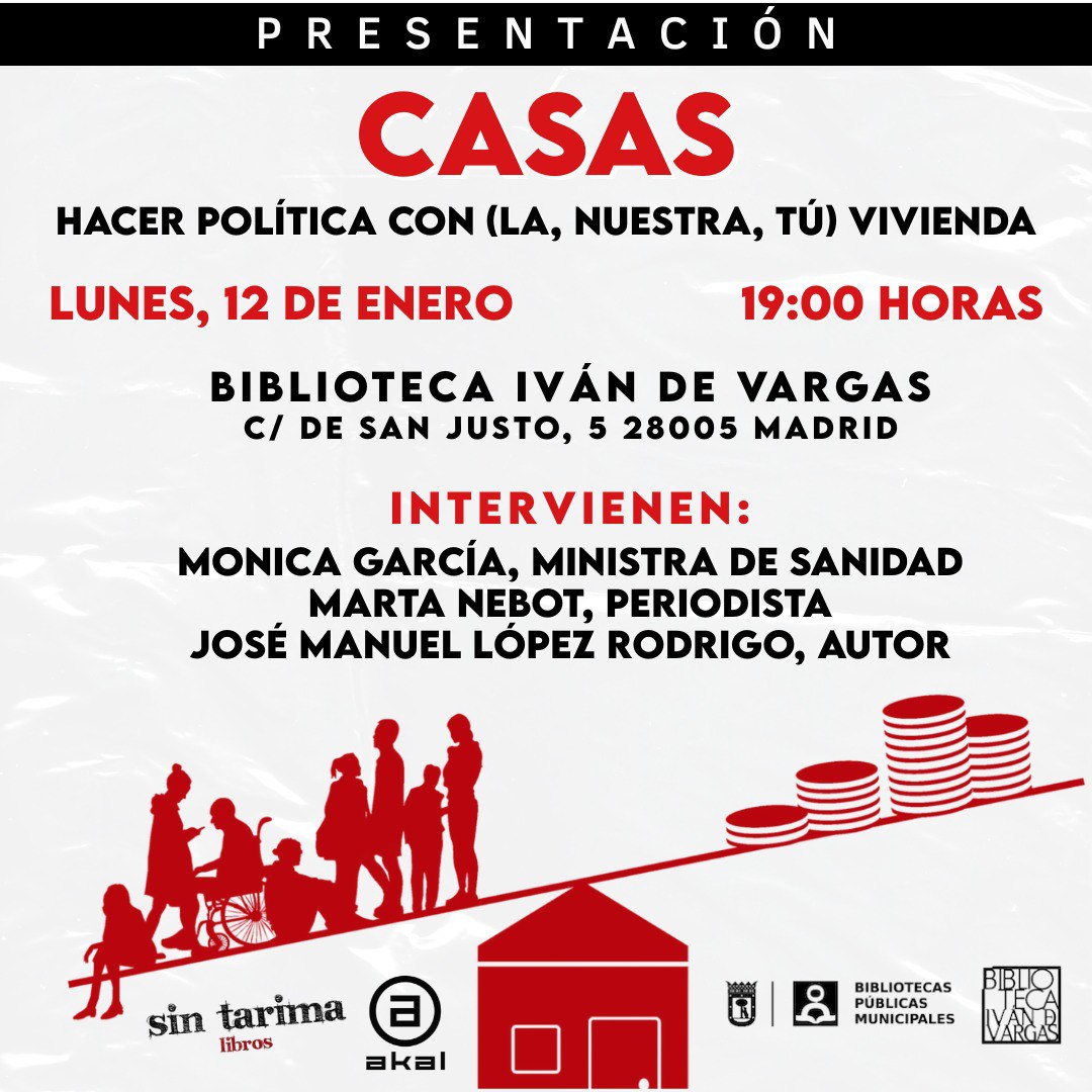 Presento CASAS <a href="/AkalEditor/">EDICIONES AKAL</a> con <a href="/Monica_Garcia_G/">Mónica García</a> y <a href="/MartaNebot/">Marta Nebot</a> el próximo lunes 12 de enero en Madrid.