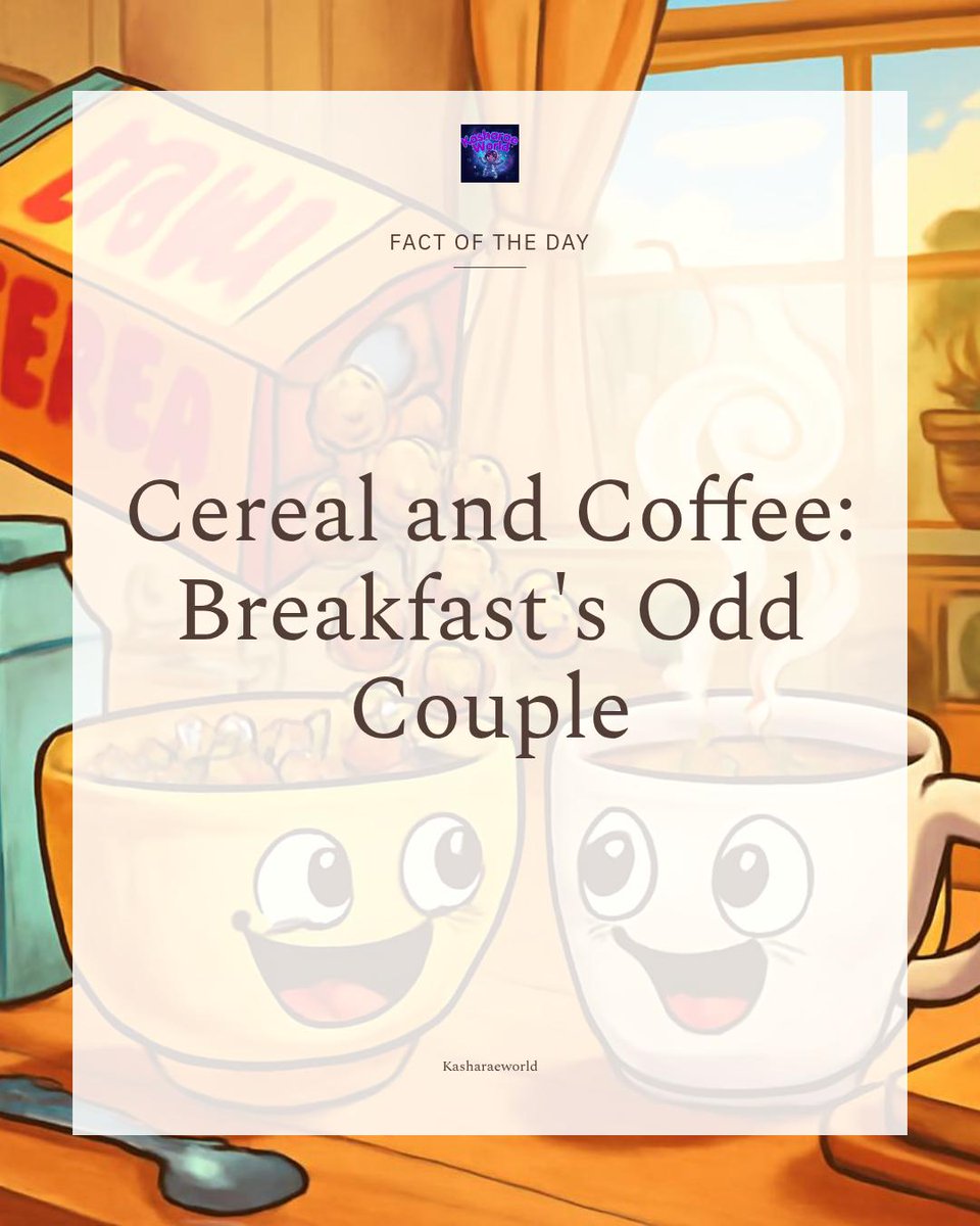 kasharaeworld's tweet photo. In Brazil, cereal sometimes mixes with coffee for a breakfast twist! ☕️🥣 At Kasharaeworld, we love unexpected pairings. Discover your new breakfast duo with us! #BreakfastTwist #Kasharaeworld https://t.co/qqhFDQOpxE https://t.co/7NauoeB0Oc