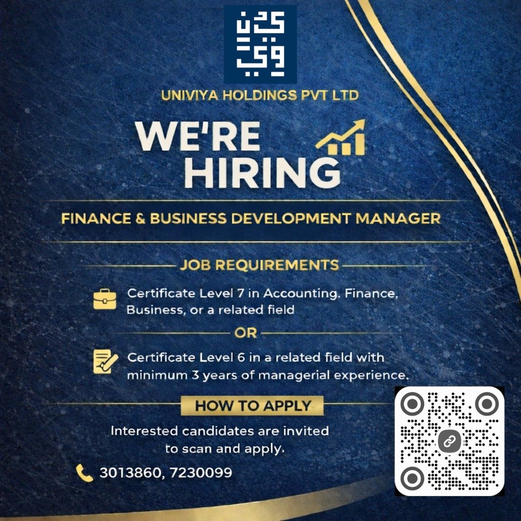 #Vacancy
Manager, Finance &amp; Business Development 
To lead finance functions and support business growth at Univiya Holdings
💰 MVR 20,500–22,500
🗓 Apply by 8 Jan 2025, 14:00 hrs
🔗 da.gd/univiya

gazette.gov.mv/iulaan/374109