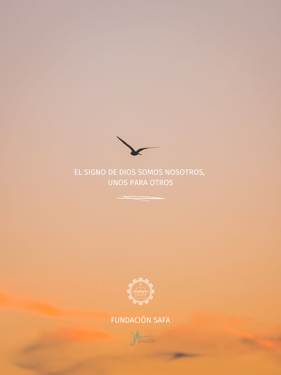 fundacionsafa's tweet photo. El signo de Dios somos nosotros, unos para otros.
@educsi @JesuitasESP @pastoralsj @ldefsj #fundacionsafa #educsi #pastoralsj https://t.co/uHNx05DC4U