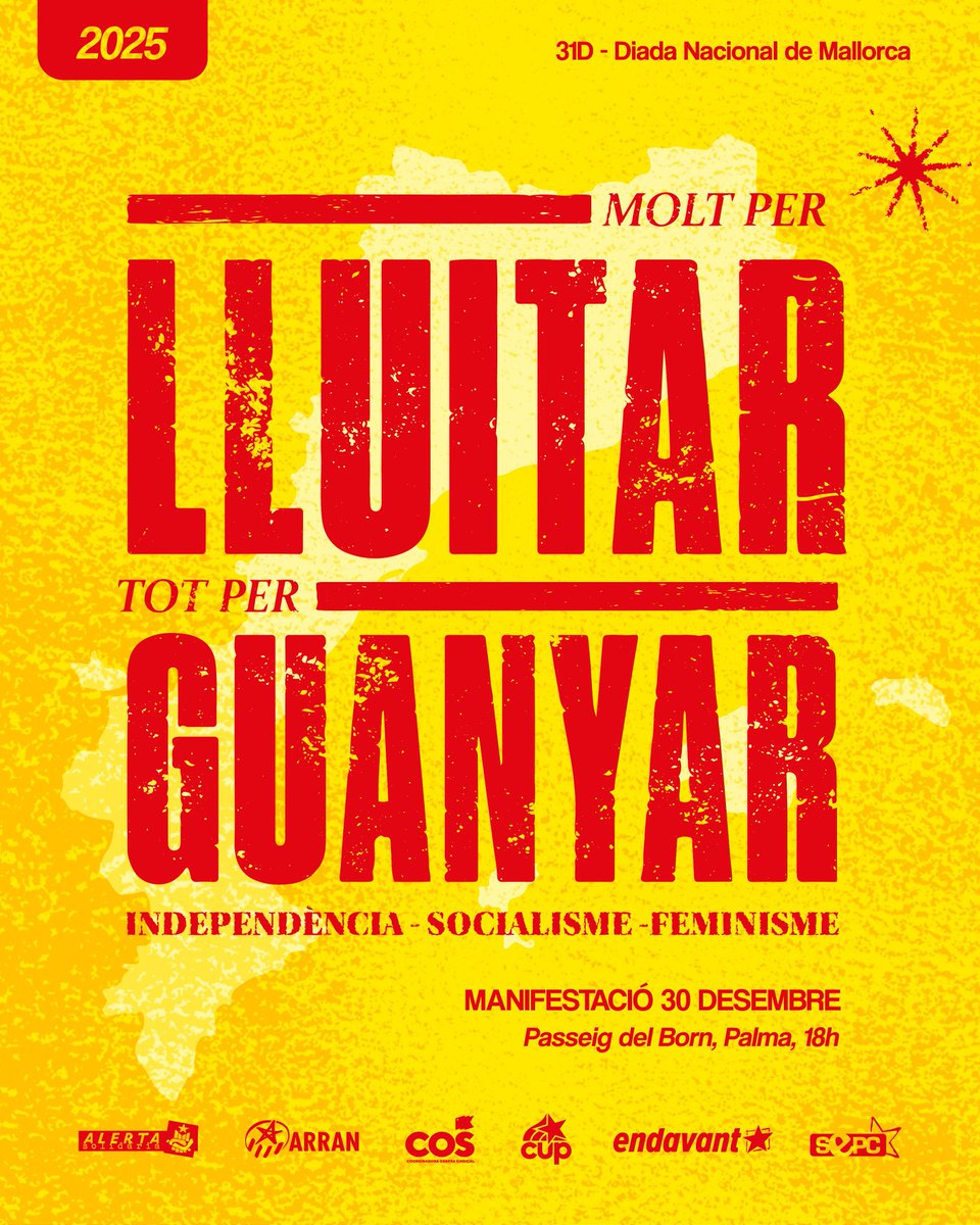 ✊🏽 31D - Diada de Mallorca 

Dimarts 30 Manifestació : MOLT PER LLUITAR, TOT PER GUANYAR 

🚩Avancem cap a uns Països Catalans independents, socialistes i feministes #31DARAISEMPRE