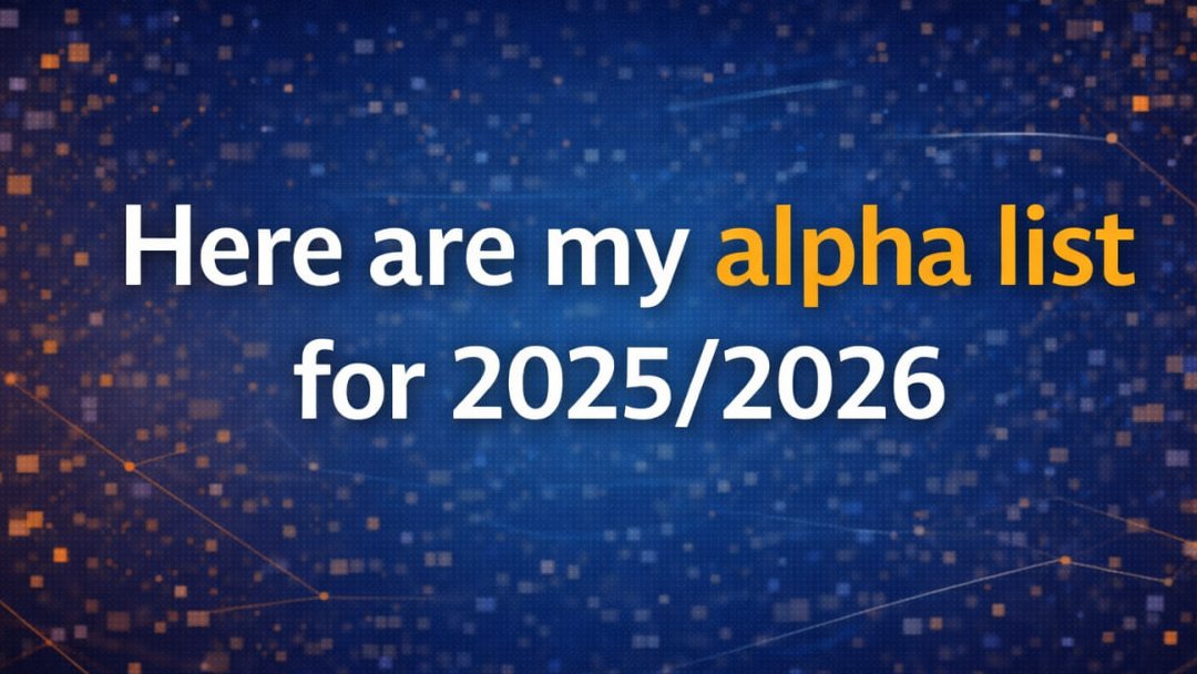 Here are my alpha list for 2025/2026.
This my list might change as time goes on and remember to always do your own research.
Some of this project are expected to come to an end early 2026 since they have been building since 2025.
Now let's get started with my list:

1. Altius: