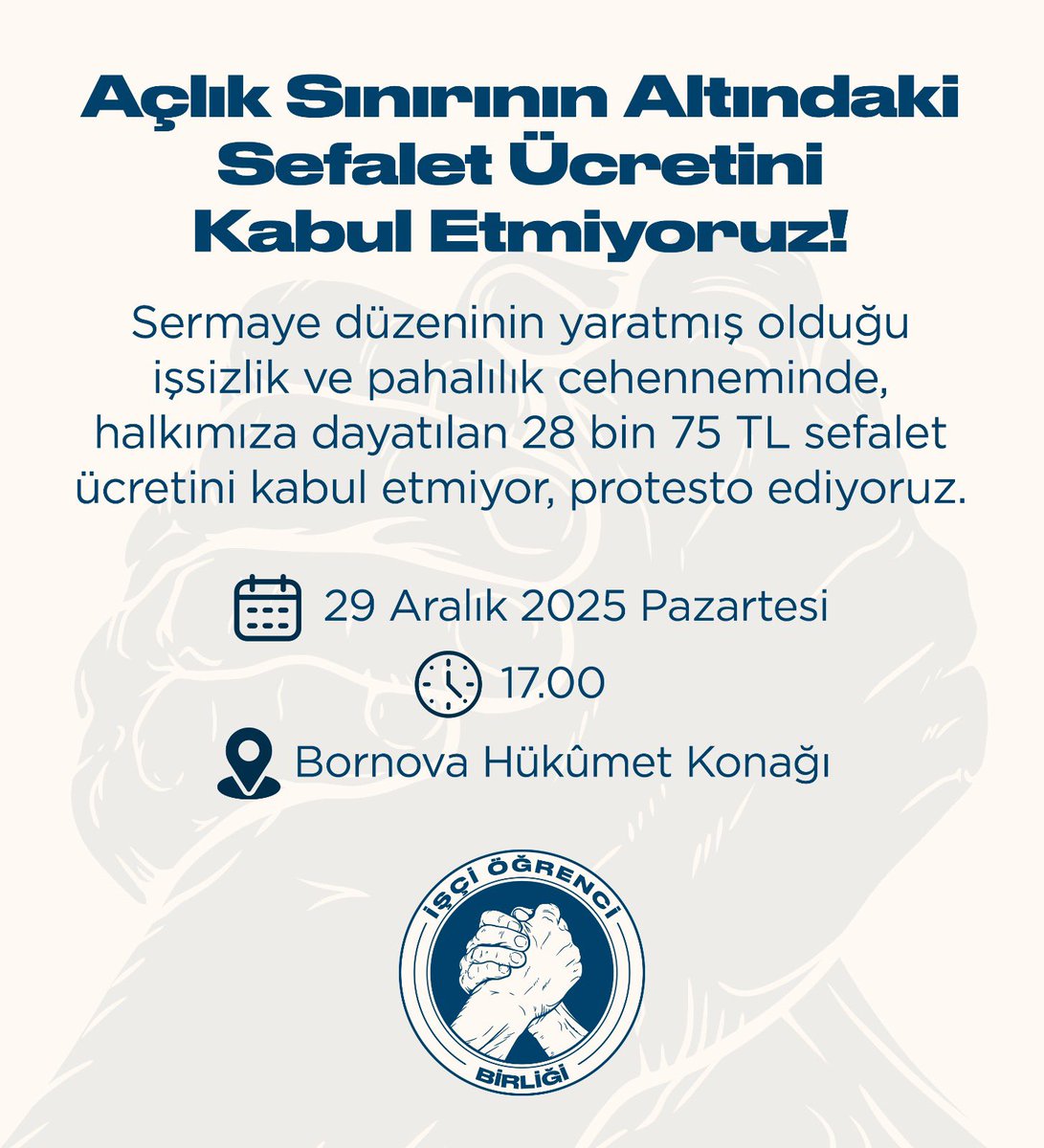 Asgari Ücret Adı Altında Verilen Sefalet Ücretini Kabul Etmiyoruz!

Bornova’dan sesimizi yükseltiyoruz!

Tarih: 29 Aralık Pazartesi
Saat:17.00 
Yer: Bornova Hükümet Konağı