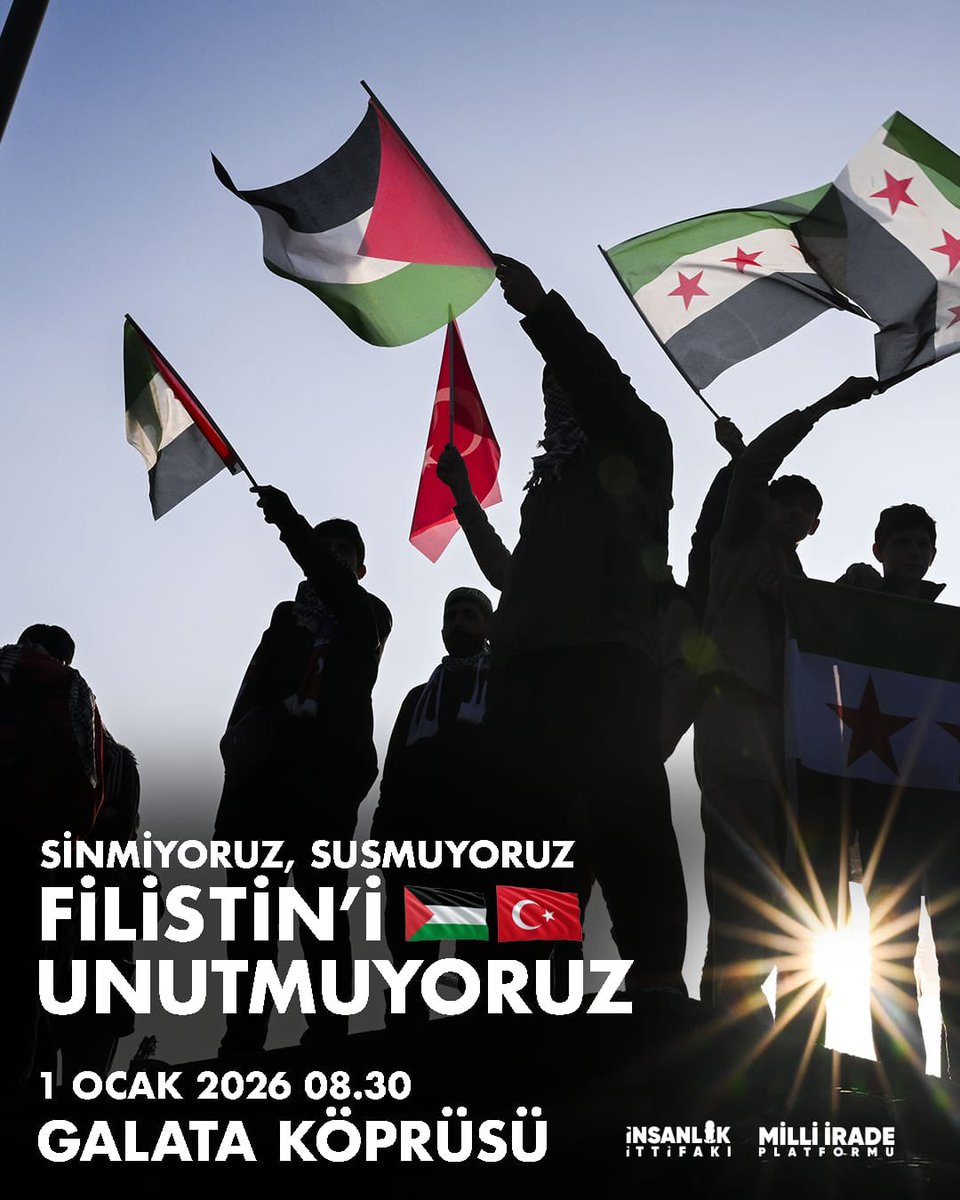 Sinmiyoruz, Susmuyoruz
Filistin’i Unutmuyoruz!

Yeni yılın ilk sabahında zulme karşı tek ses olmak için Galata Köprüsü’nde buluşuyoruz.

📍 Galata Köprüsü
🗓 1 Ocak 2026
⏰ 08.30

#1OcaktaGalatada