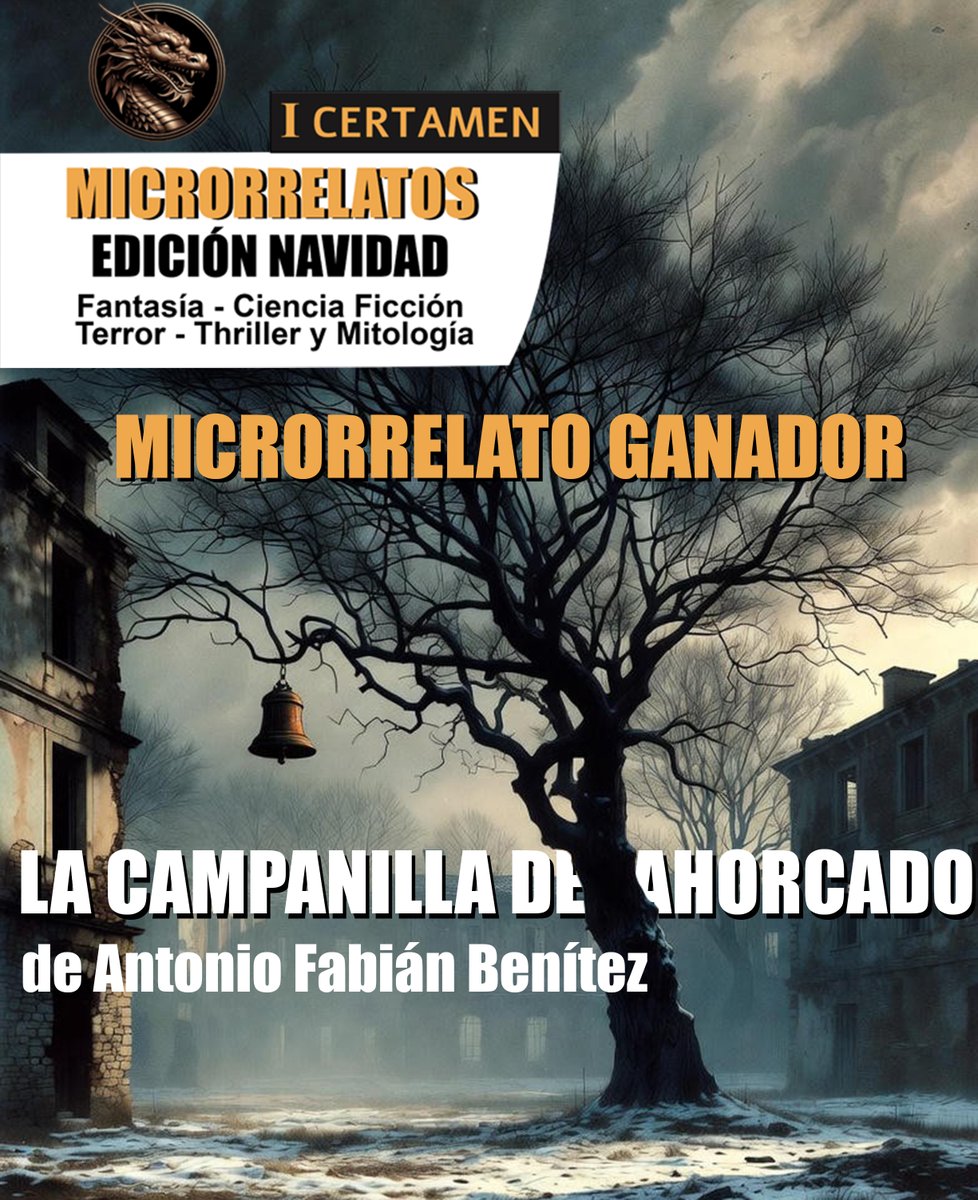 Ya podéis disfrutar de La campanilla del ahorcado, de Antonio Fabián Benítez, microrrelato ganador del 1er Certamen de Microrrelatos · Edición Navidad organizado por Equilibria.es. ¡Que lo disfrutéis!

equilibria.es/ganador-del-1e…

#certamenequilibria #ganador #equilibria