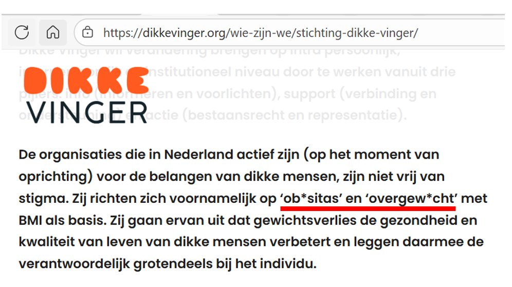 .#StichtingDikkeVinger, die strijdt tegen 't stigmatiseren v. dikke mensen, ziet #obesitas en #overgewicht als #taboewoorden. Beide woorden krijgen 'n sterretje.

Zij had 't ook over het o-woord kunnen hebben, maar welke v.d. 2 bedoel je dan? 🤔