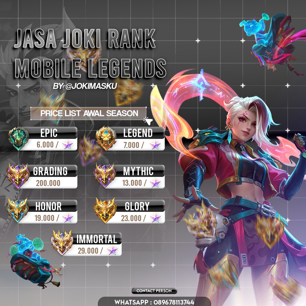 mawlyce's tweet image. PRICELIST JOKI ML &amp;amp; MCGG

*JOKI*
 • Pengerjaan manual tidak memakai RW / sebagainya
• Proses cepat jika tidak ada kendala

📲 order via dm (mention after dm) 

fast respon — wa.me/+6289678113744