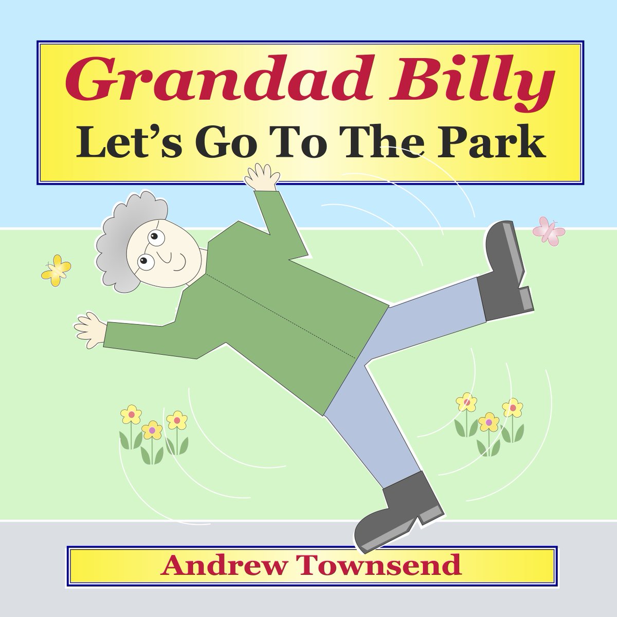 TownsendAuthor's tweet photo. The madcap world of Grandad Billy comes to life in Grandad Billy: Let's Go To The Park.
Grandad Billy - https://t.co/7msPbsuixL - gets into a number of scrapes that get children laughing.
The picture book, in full colour, is suitable for children aged from four to six.

#book https://t.co/oABHjDHjOV