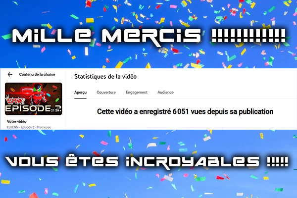 Plus de 6000 vues en à peine une semaine pour l’épisode 2 d’Elvenn ! 
Un immense merci à vous !L’épisode 1 avait mis deux semaines pour atteindre 3000 vues… et cette fois, vous avez explosé les compteurs en seulement quelques jours. 
Votre soutien est incroyable et nous motive
