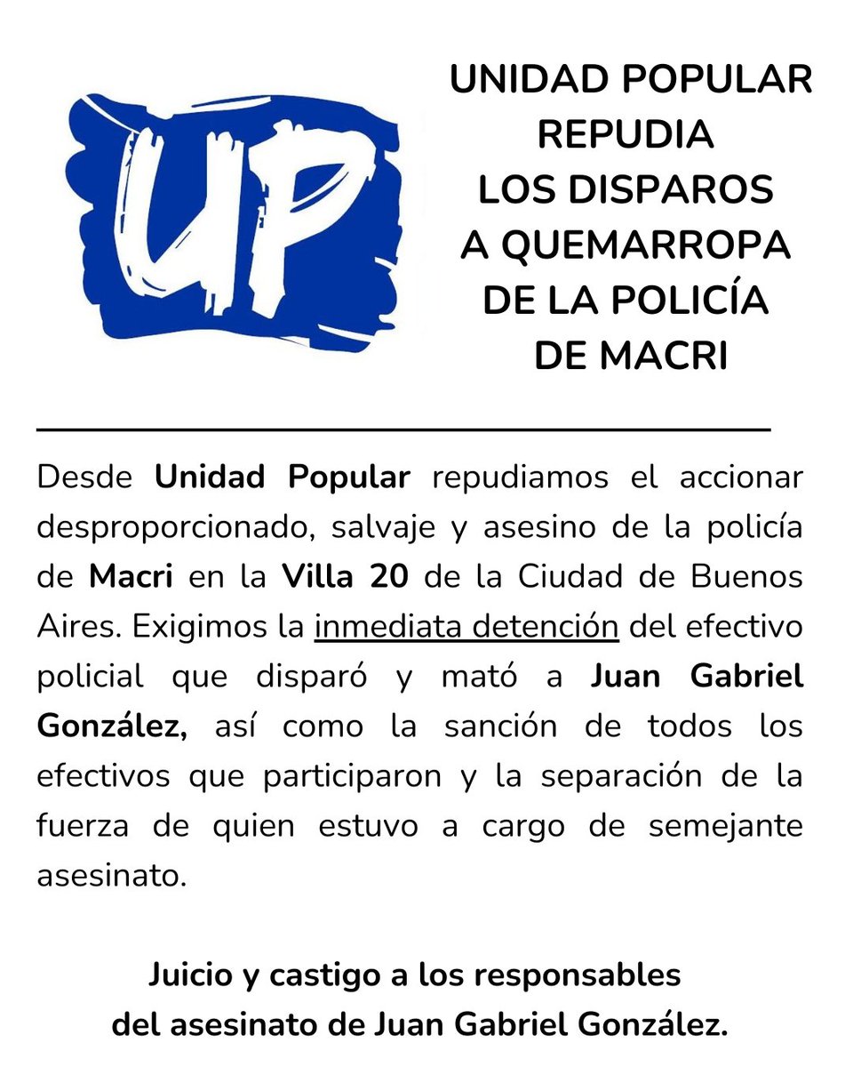 #Repudio #UnidadPopular #JuanGabrielGonzalez #Villa20 #PoliciaDeMacri
