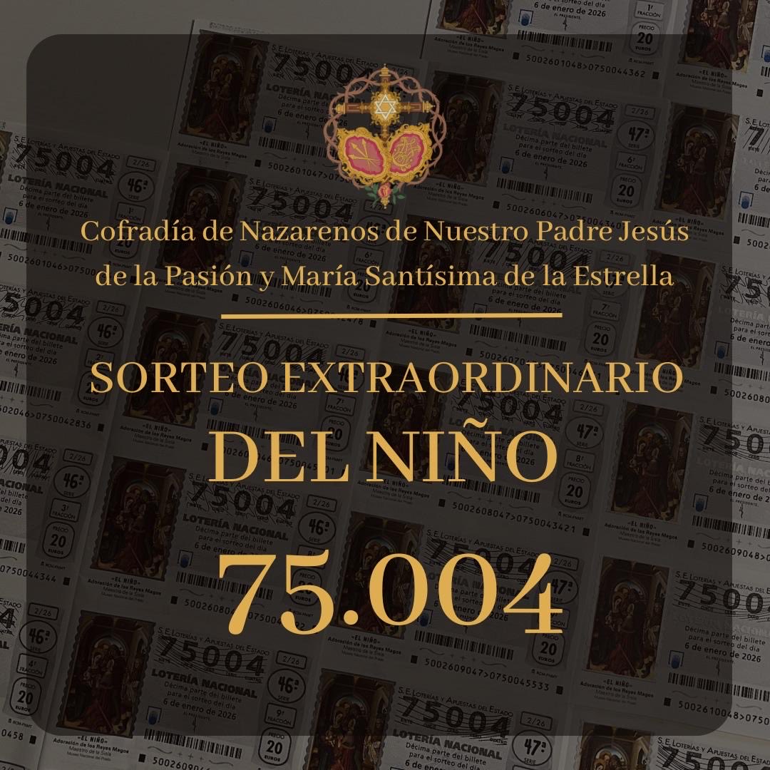 #LoteríaNiño2026 | La Cofradía pone a disposición de todos los décimos para el sorteo extraordinario del Niño que se celebrará, el próximo 6 de enero de 2026. 

Puedes adquirirlos en los establecimientos del barrio y a través de los miembros de la junta de gobierno.