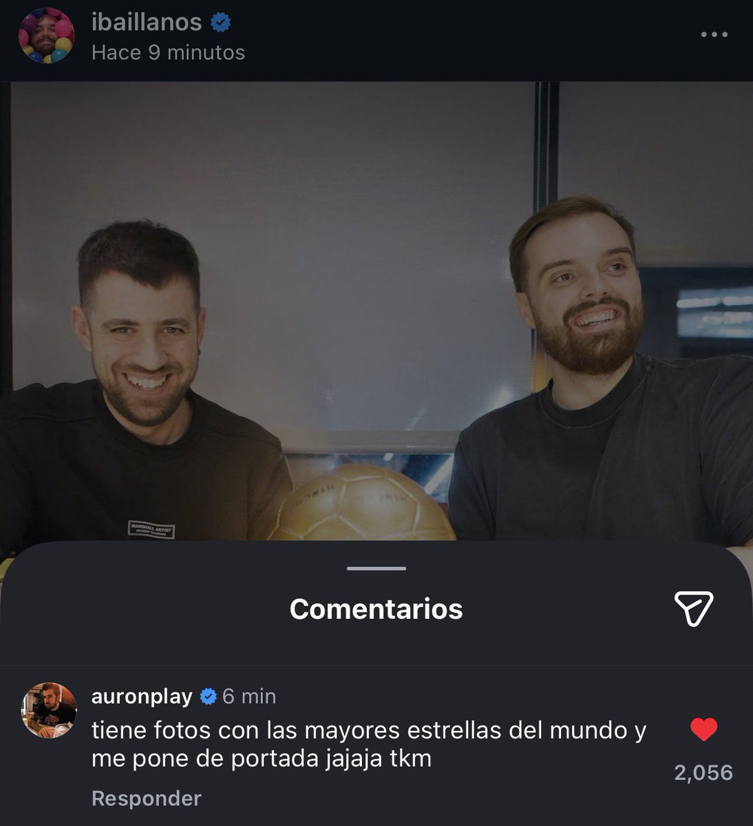 📲|| ¡Auron vía post de Ibai en donde dejó también un comentario!