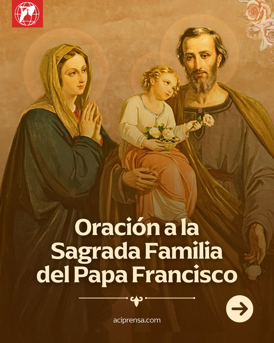 En la exhortación apostólica postsinodal Amoris laetitia, publicada en abril de 2016, el Papa Francisco incluyó una hermosa oración dirigida a la Sagrada Familia, cuya fiesta la Iglesia Católica celebra hoy.

Este es el texto completo de la plegaria del Santo Padre:

Jesús, María